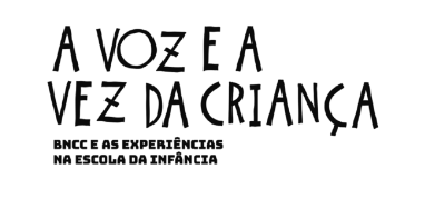 A Voz e a Vez da Criança